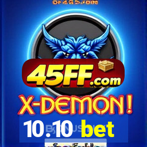 10.10 bet